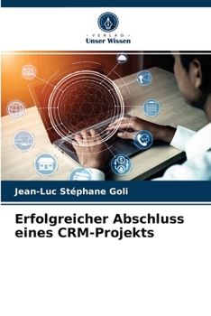 Paperback Erfolgreicher Abschluss eines CRM-Projekts [German] Book