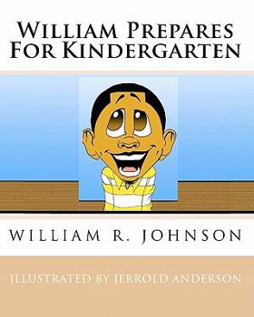 Paperback William Prepares for Kindergarten Book