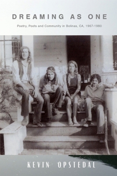 Dreaming as One: Poetry, Poets, and Community in Bolinas, California, 1967-1980 (The Divers Collection)