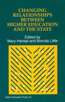 Paperback Changing Relationships Between Higher Education and the State Book