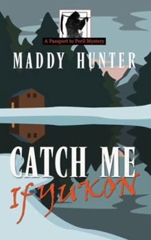 Paperback Catch Me If Yukon [Large Print] Book