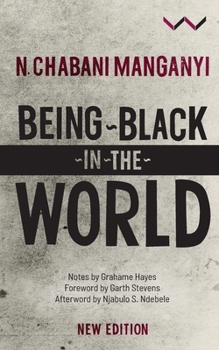 Paperback Being Black in the World Book