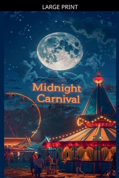 Paperback Midnight Carnival [Large Print] Book