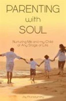 Paperback Parenting with Soul Book