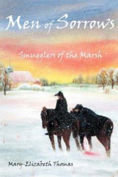 Paperback Men of Sorrows: Smugglers of the Marsh Book