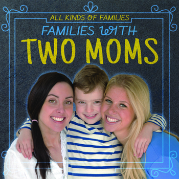 Library Binding Families with Two Moms Book