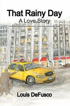 Paperback That Rainy Day: A Love Story Book