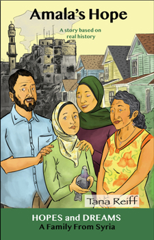 Paperback Amala's Hope: A Family from Syria: A Story Based on Real History Book