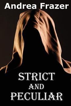 Strict and Peculiar - Book #7 of the Falconer Files