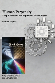 Paperback Human Perpetuity: Deep Reflections and Aspirations for the Future Book