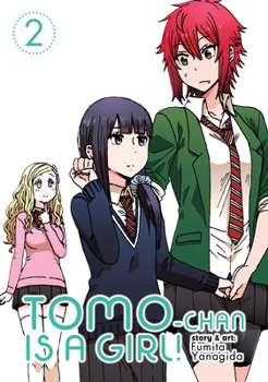 Tomo-Chan Is a Girl! Vol. 2 - Book #2 of the Tomo-chan is a girl!
