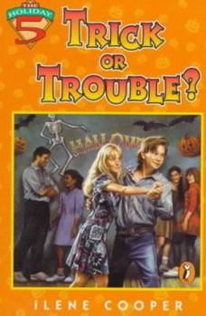 Trick or Trouble? - Book #1 of the Holiday Five