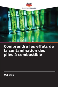 Paperback Comprendre les effets de la contamination des piles à combustible [French] Book