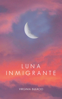 Paperback Luna Inmigrante [Spanish] Book