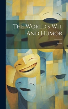 Hardcover The World's Wit And Humor: British Book
