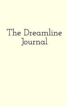 Paperback The Dreamline Journal Book