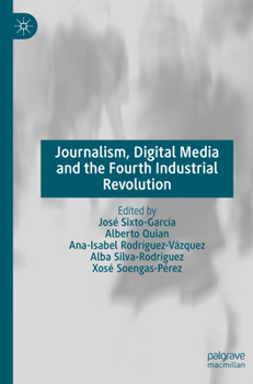 Paperback Journalism, Digital Media and the Fourth Industrial Revolution Book