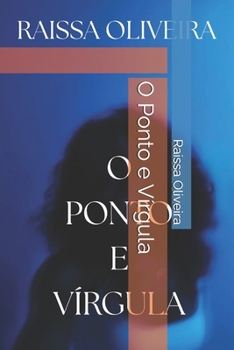 Paperback O Ponto e Vírgula [Portuguese] Book