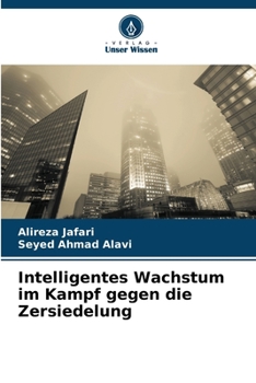 Paperback Intelligentes Wachstum im Kampf gegen die Zersiedelung [German] Book