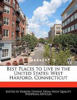 Paperback Best Places to Live in the United States: West Harford, Connecticut Book