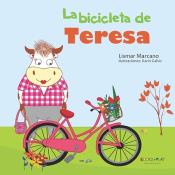 Paperback La Bicicleta de Teresa: Teresa [Spanish] Book