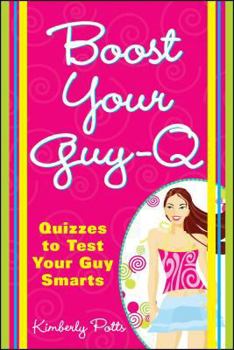 Paperback Boost Your Guy-Q: Quizzes to Test Your Guy Smarts Book