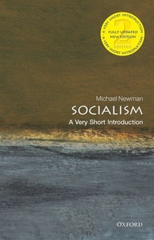 Socialism: A Very Short Introduction - Book #126 of the Very Short Introductions