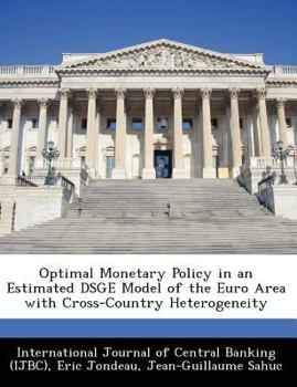 Paperback Optimal Monetary Policy in an Estimated Dsge Model of the Euro Area with Cross-Country Heterogeneity Book