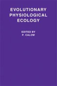 Hardcover Evolutionary Physiological Ecology Book