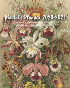 Monthly Planner 2020-2021: Orchideae  |  2 Year Monthly Calendar 2020-2021  |  Agenda Planner for 24 Months (From Jan 2020 – Dec 2021) with Federal Holidays & Events  |  8" x 10" (20.32 x 25.4 cm)