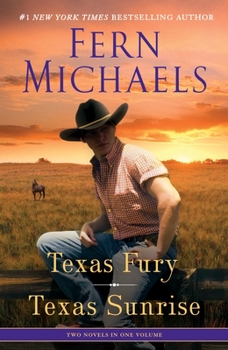 Paperback Texas Fury/Texas Sunrise: Two Novels in One Volume Book