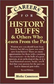 Hardcover Careers for History Buffs & Others Who Learn from the Past Book