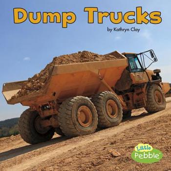 Dump Trucks - Book  of the Construction Vehicles at Work