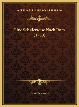 Hardcover Eine Schulerreise Nach Rom (1900) [German] Book
