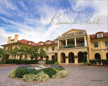 Hardcover The Story of Keswick Hall Book