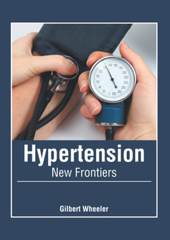 Hardcover Hypertension: New Frontiers Book