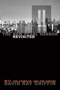 Paperback The New Pearl Harbor Revisited: 9/11, the Cover-Up, and the Exposé Book