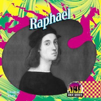 Raphael (Great Artists Set 2) - Book  of the Great Artists
