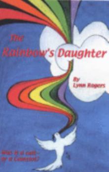 Perfect Paperback The Rainbow's Daughter Book