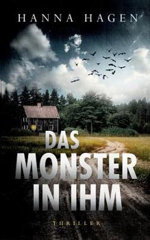 Paperback Das Monster in ihm: Thriller [German] Book
