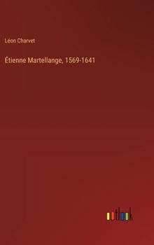 Hardcover Étienne Martellange, 1569-1641 [French] Book