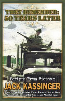 Paperback They Remember 50 Years Later: Scripts from Vietnam Book