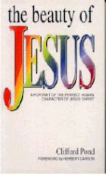 Paperback The Beauty of Jesus Book