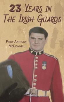 Paperback 23 Years in The Irish Guards Book