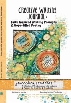 Creative Writing Journal: Faith Inspired Writing Prompts & Hope-Filled Poetry: Journaling Scribbles Collection - Version 1-Abstract Orange Circles Cover Art - BW 6x9