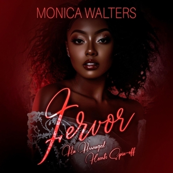 Fervor: An Arranged Hearts Spin-Off