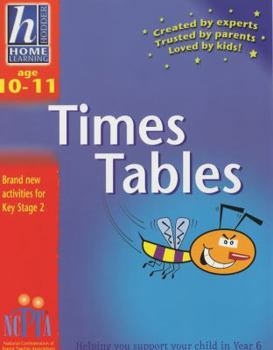 Paperback Hodder Home Learning: Age 10-11 Times Tables: Helping You Support Your Child in Year 6 Book