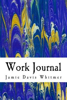 Paperback Work Journal: A Three-Task System for Efficiency at Work Book