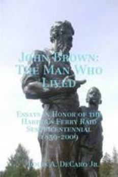 Paperback John Brown: The Man Who Lived Book