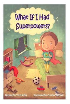 Paperback What If I had Superpowers? Book